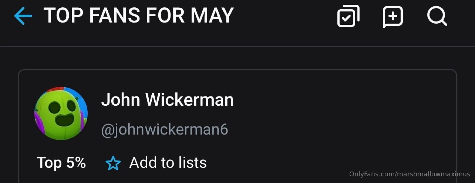 Thanks for being my top fan for may johnwickerman6 