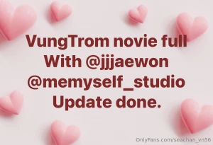 Vungtrom novie full with jjjaewon memyself_studio update done part 1