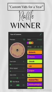 The winner of the custom videos for a year raffle is