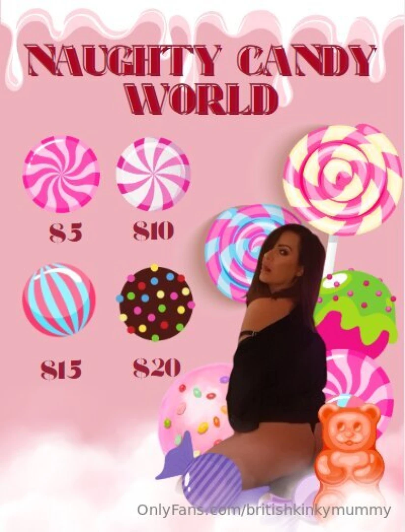 Welcome to my naughty candy world pick your treat and let s have some 