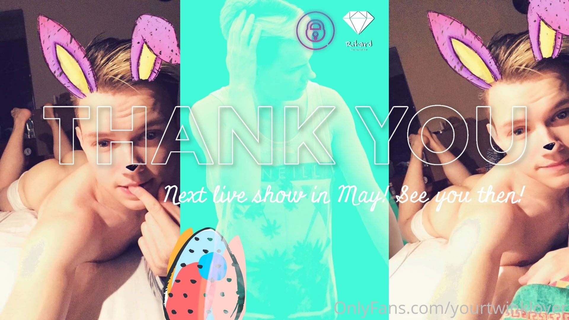 Dear fans the april live show is now over thank you to everyone who 