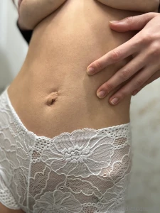 I need kisses right below my belly button