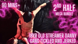 18-year old streamer danny s tickle jerking mega-bundle second half