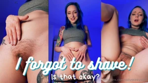 I really hope this is okay but i forgot to shave because i ve been so