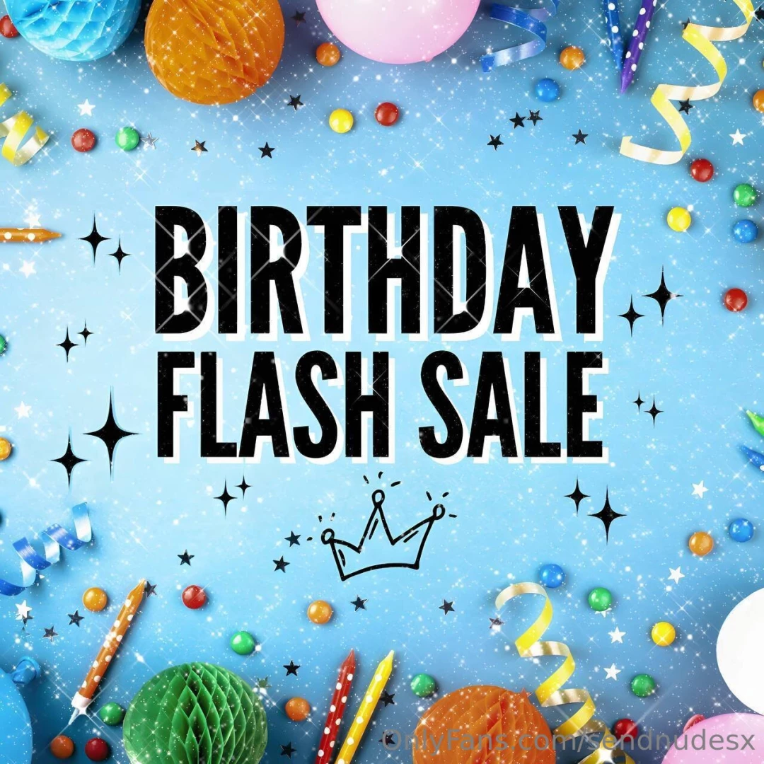 One time birthday deal first fan to tip 25 gets a video bundle and 