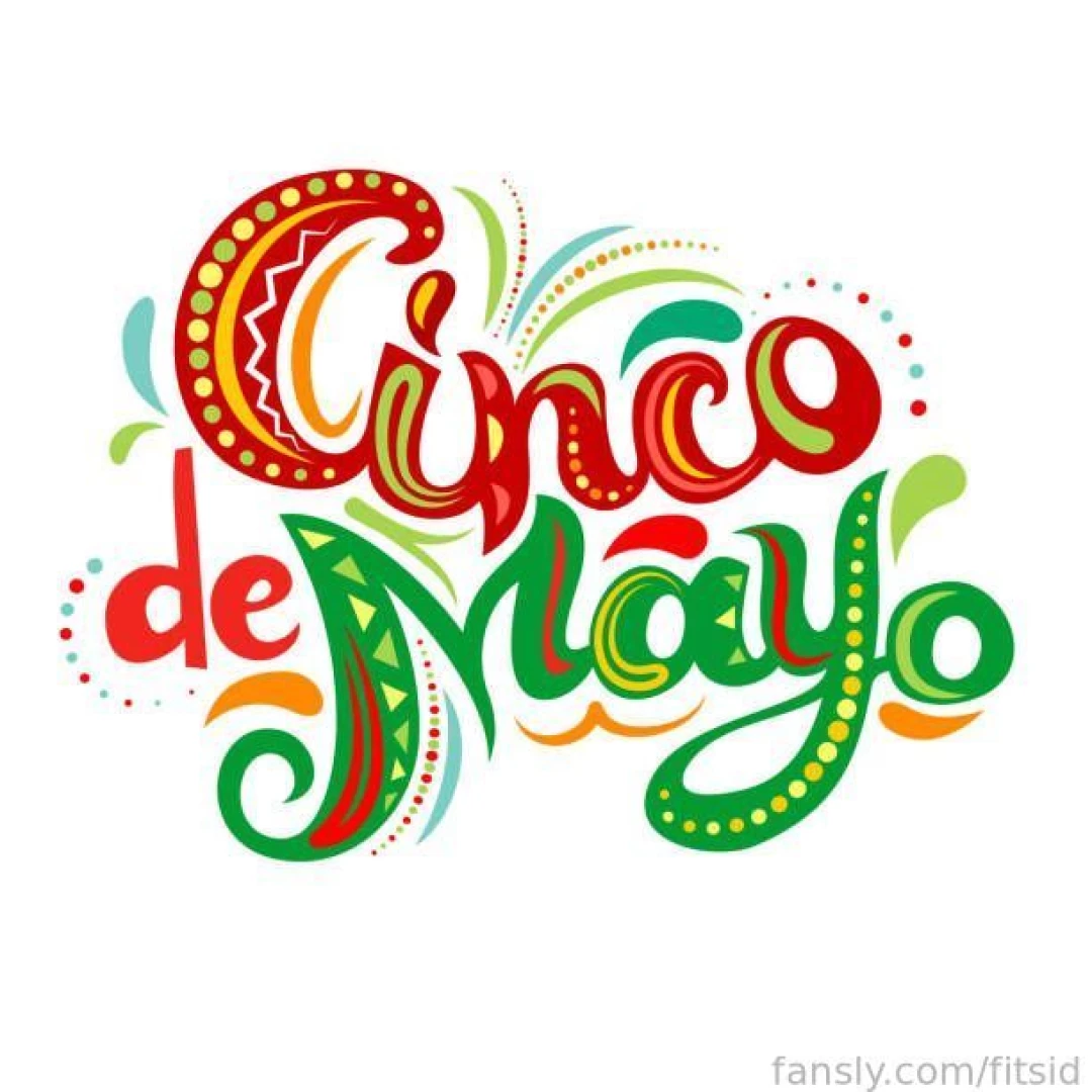 Happy cinco de mayo cheers daddy 