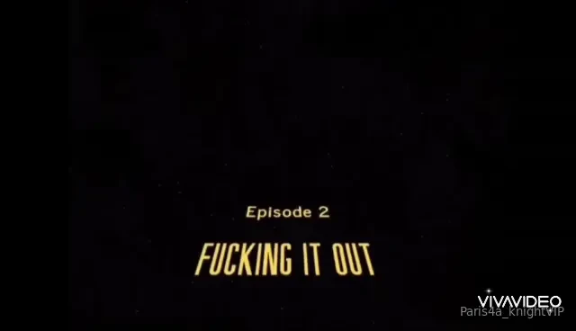Coming tomorrow the first episode of fucking it out featuring 
