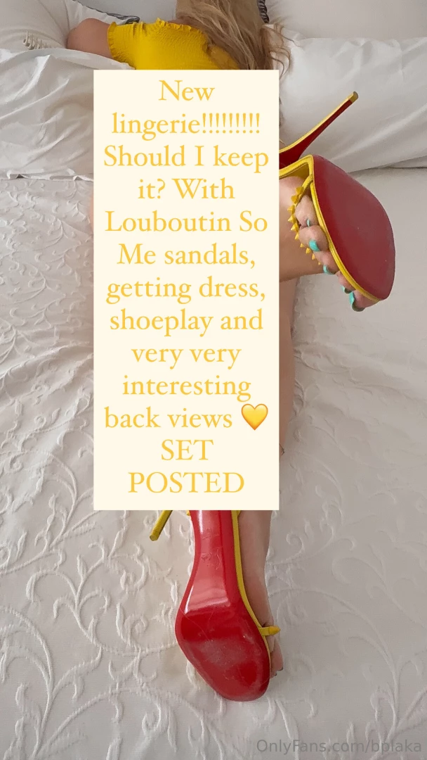 New lingerie should i keep it with louboutin so me sandals getting 