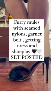 Furry mules with seamed nylons garnet belt getting dress and shoeplay