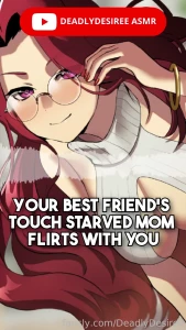 Teaser best friend s touch-starved mom flirts with you you re home