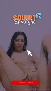 Fuck squ1rt spotliht of your baby queen of squ1rt rate me from 1 to 10