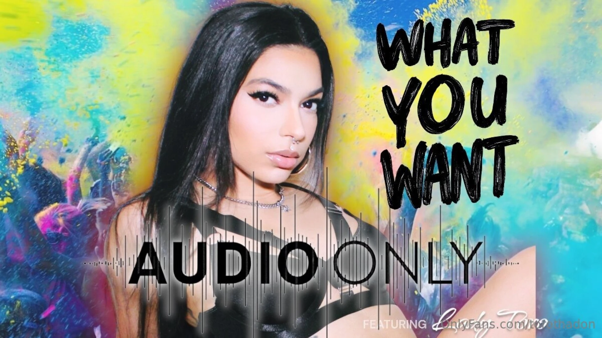 What you want - audio only i know exactly what you want you re just 