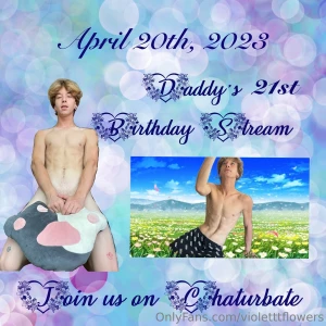 Join us next week for daddy flowers 21st birthday mark your calendar