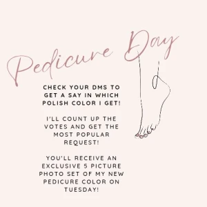 Tomorrow tuesday is pedicure day open the message in your dms to cast