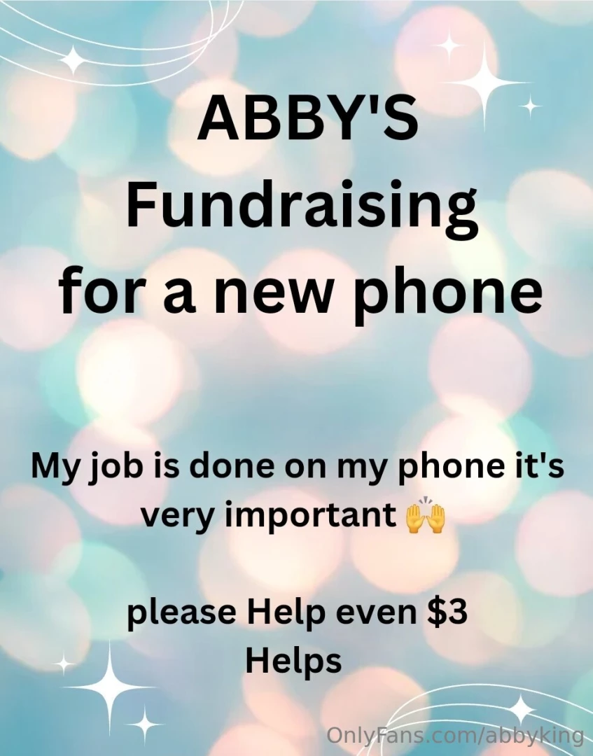 Im fundraising for a new cell phone my old phone is not staying 
