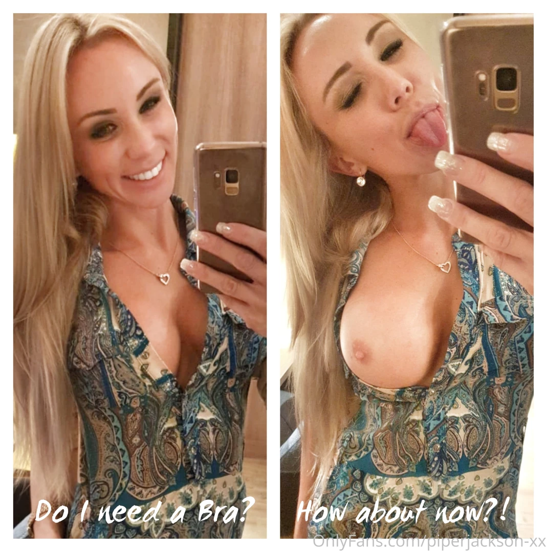 So do i need a bra today 