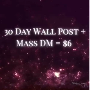 Friday promo deal 30 day wall post mass dm for 6 tip here and send