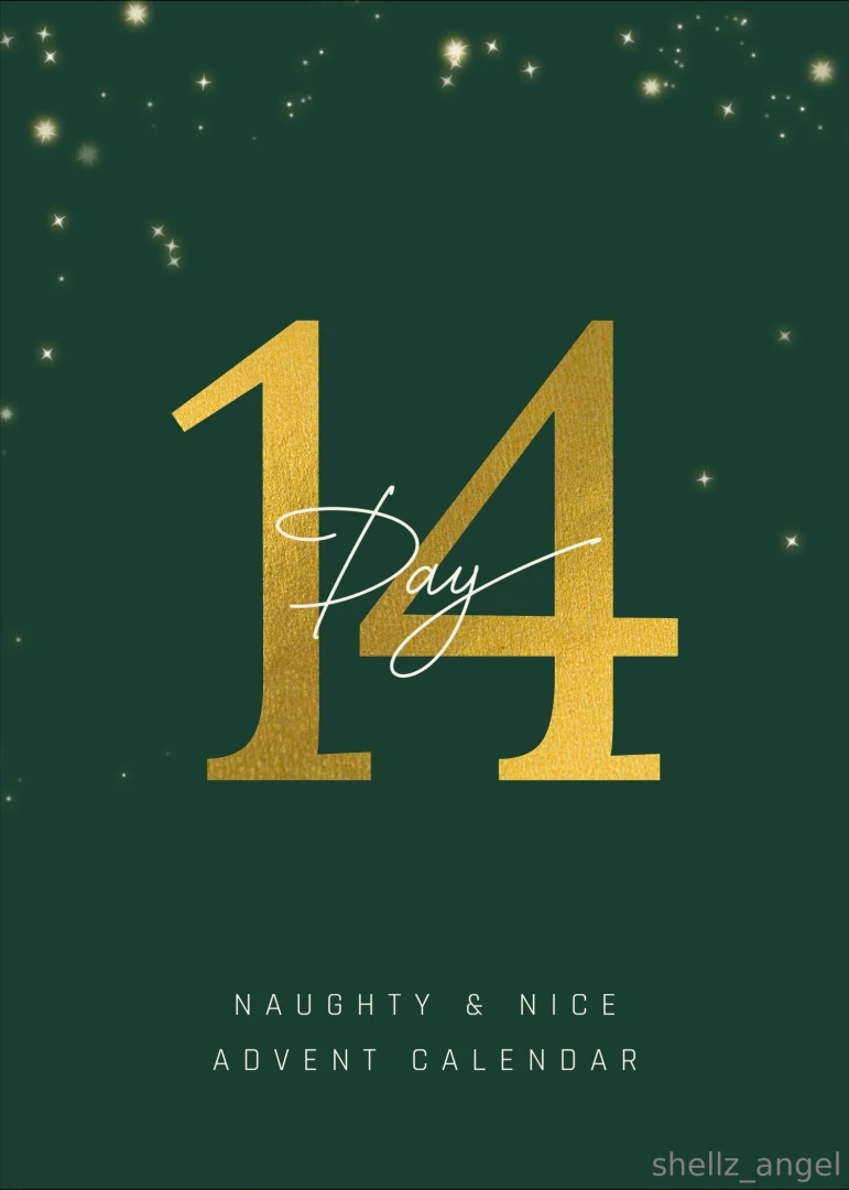 Naughty amp nice advent calendar day 14 reveal spank meeeeee i had a part 1 