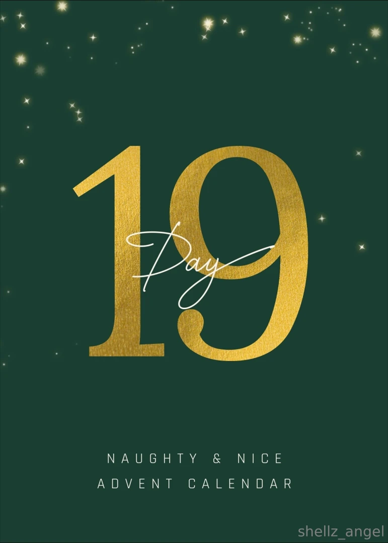 Naughty amp nice advent calendar day 19 reveal excuse me but that s a part 2 