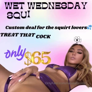 Wet wednesday squirt custom do you love seeing me squirt then let me