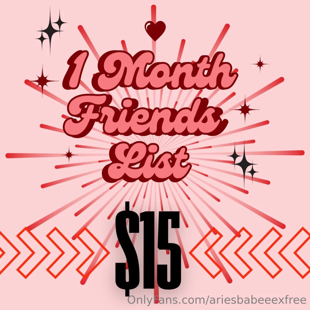 Only taking 3 sale normally 25 1 month friends list for february 