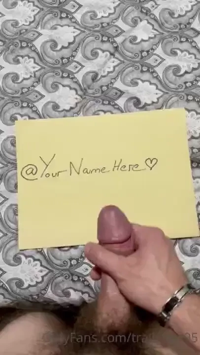 Want something personal how about a cumshot all over your name won t 