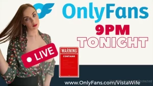 I ll be going live tonight at 9pm let s get naughty