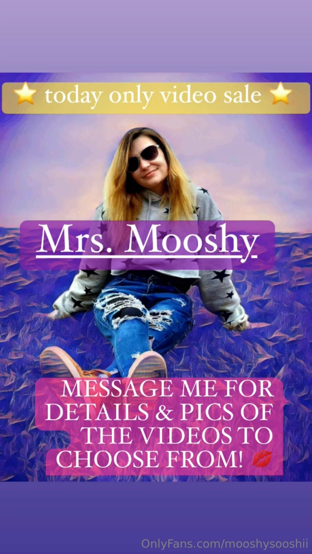 mooshysooshii - Today only sex video sale 5 videos to choose from 10 each or 35 for 