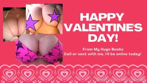 Happy valentine s day and thanks for the hot call yesterday you know