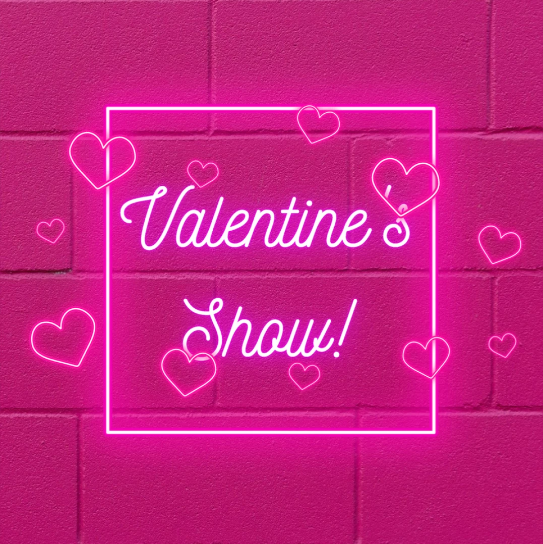 Hey all i am moving the date of the bigger valentine day live show- 