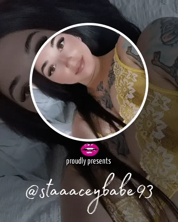Hey baby you should subscribe to my page staaaceybabe93 it s free and 