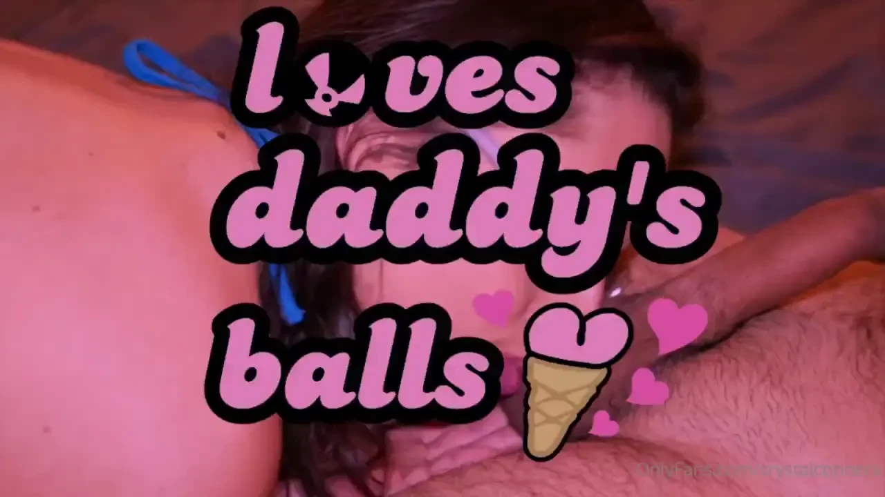 Crystal love s daddy s balls from 2020 