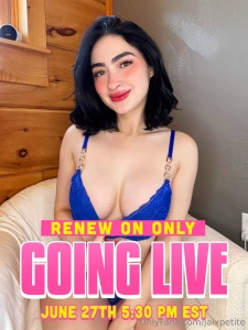Going live june 27 5 30pm est renew on only get ready to my as i ll