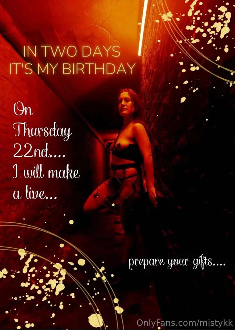 In two days it s my birthday 