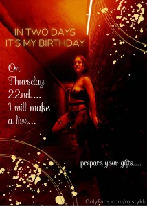 In two days it s my birthday