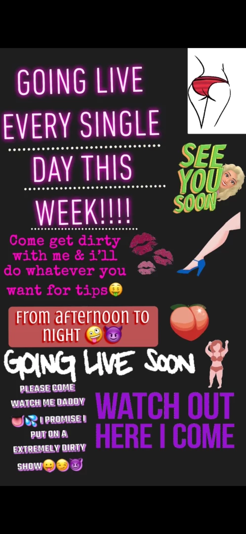 Cum amp watch my daily lives ill be going live all different times of 