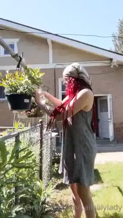 I m just out here watering my plants 