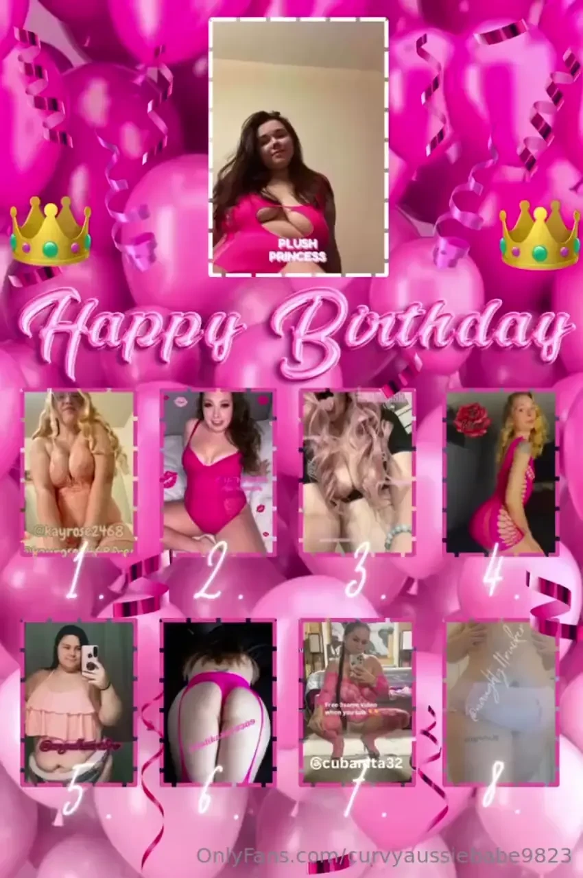 Birthday slut plush_princess_free plush_princess_vip kayrose2468 part 15 