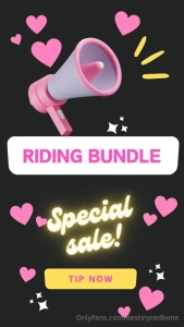 Riding bundle first 5 fans will get 2000 worth of my content i want