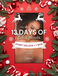 13 days of christmas day 6 every unlock 1 spin rubbing every inch of