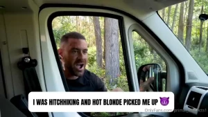 I was hitchhiking and hot blonde picked me up my car broke down and i
