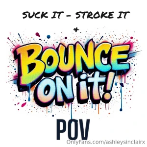 First i suck it then i stroke it and then i turn around and bounce my