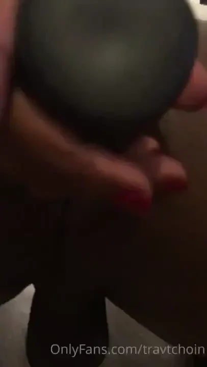 Dilatation anale avec mon joujou travtchoin 