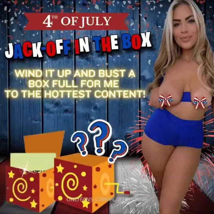 Jack-off in the box with me this july 4th loaded with all sorts of part 2 