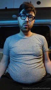 Do you think i m getting kind of fat you ve been bringing me so many