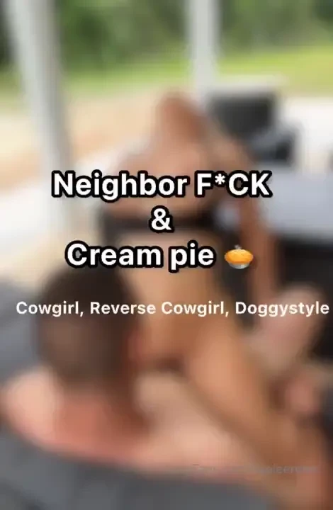 Idk if ya ll are ready for this one naughhty neighbor f ck while his 