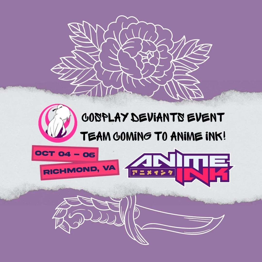 Our next convention is anime ink our event team features some of our 