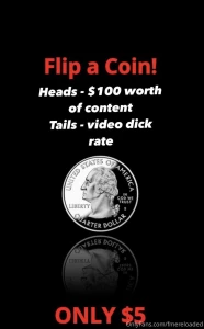 5 to flip a unlock this message to flip the coin for a only playing part 4
