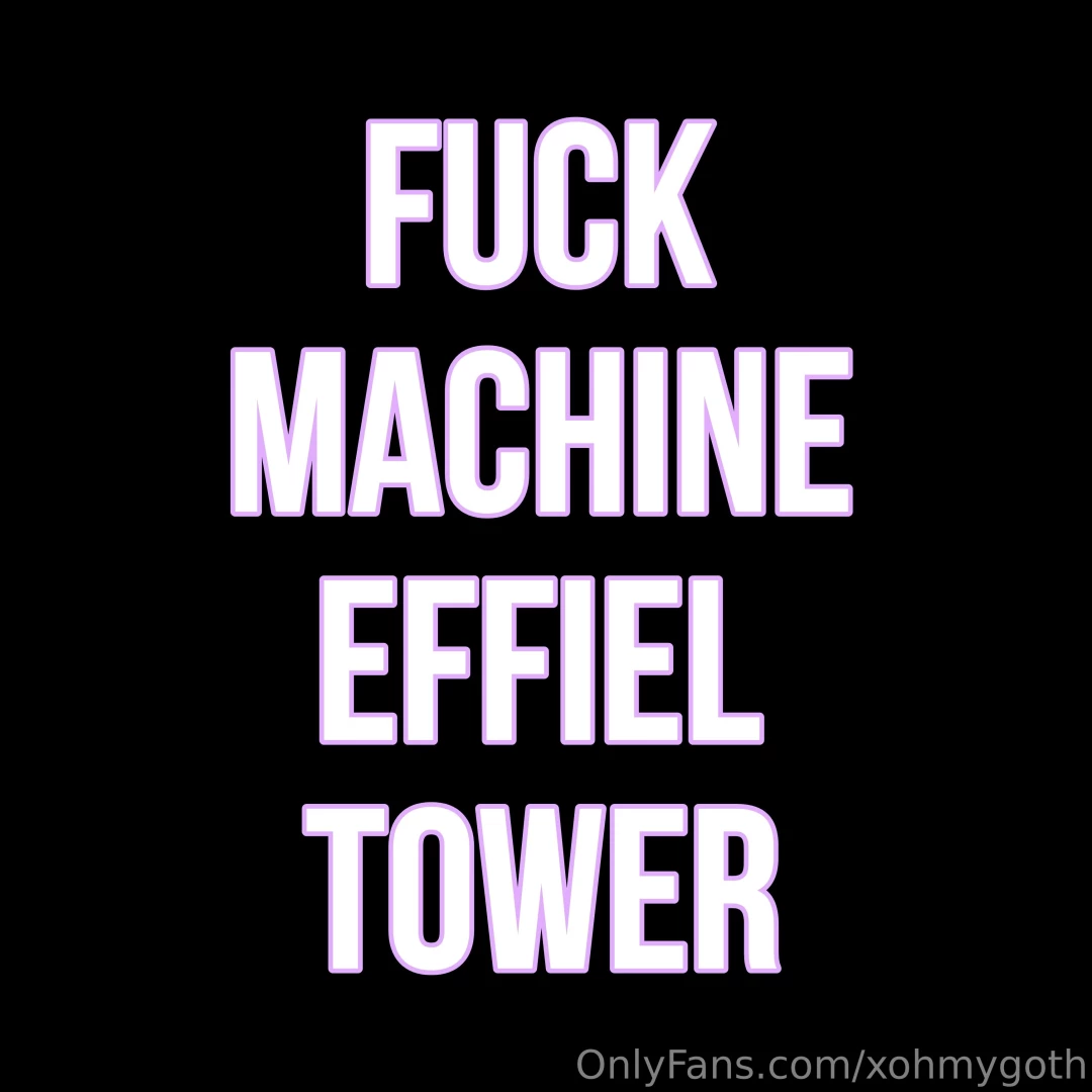 Double fuck machine effiel tower dm me the title for the full length 