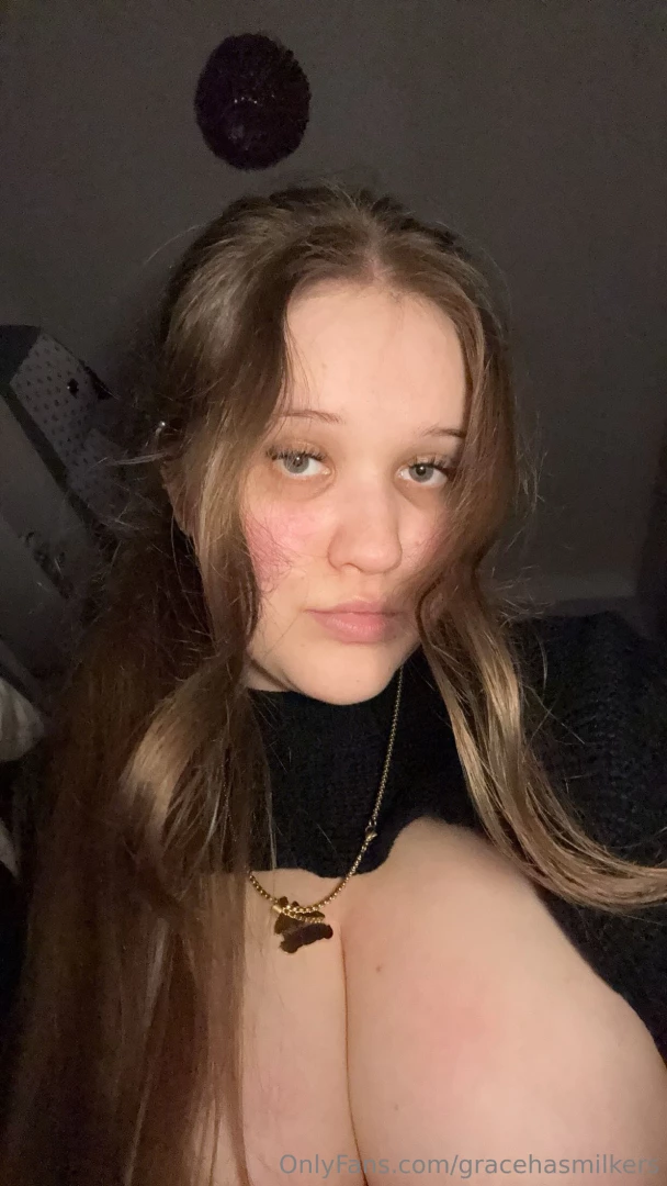 Gracehasmilkers part 2 